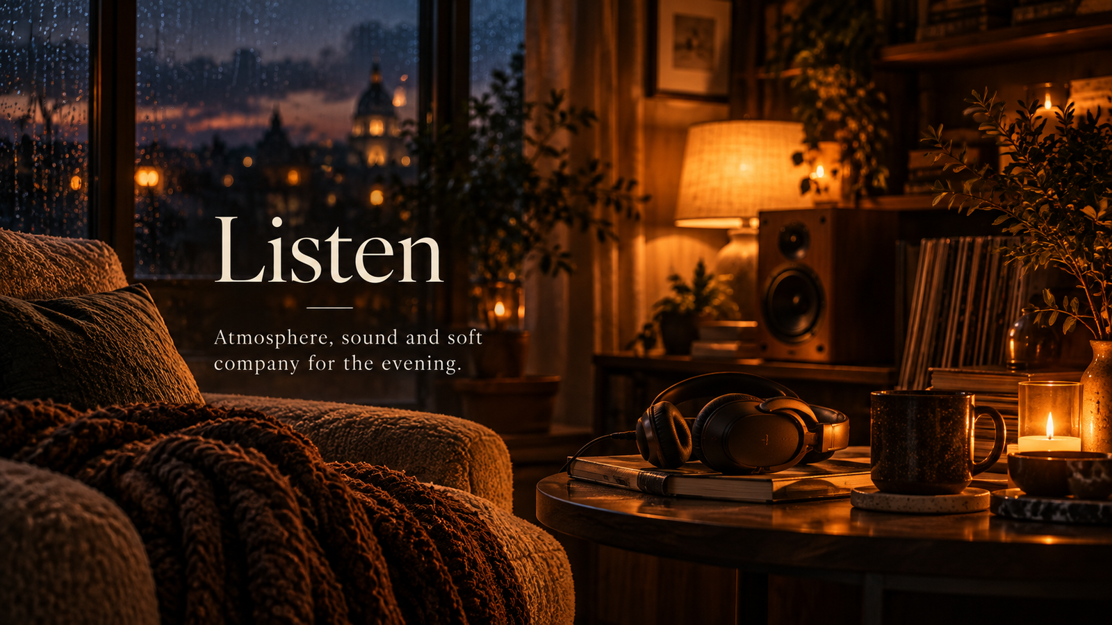 A cosy place to listen on The Ideal Evening
